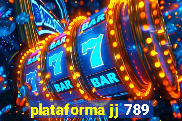 plataforma jj 789